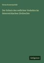 Horaz Krasnopolski: Der Schutz des redlichen Verkehrs im österreichischen Zivilrechte, Buch