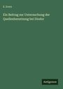 E. Evers: Ein Beitrag zur Untersuchung der Quellenbenutzung bei Diodor, Buch