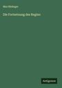 Max Büdinger: Die Fortsetzung des Regino, Buch