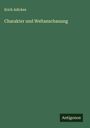 Erich Adickes: Charakter und Weltanschauung, Buch
