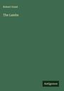 Robert Grant: The Lambs, Buch