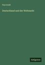 Paul Arndt: Deutschland und der Weltmarkt, Buch