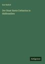 Karl Ballod: Der Staat Santa Catharina in Südbrasilien, Buch