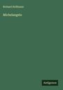 Richard Hoffmann: Michelangelo, Buch