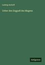 Ludwig Aschoff: Ueber den Engpaß des Magens, Buch