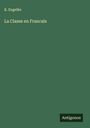 K. Engelke: La Classe en Francais, Buch