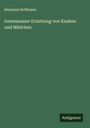 Hermann Hoffmann: Gemeinsame Erziehung von Knaben und Mädchen, Buch