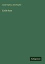 Jane Taylor: Little Ann, Buch