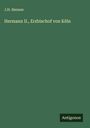 J. H. Hennes: Hermann II., Erzbischof von Köln, Buch