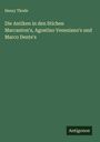 Henry Thode: Die Antiken in den Stichen Marcanton's, Agostino Veneziano's und Marco Dente's, Buch