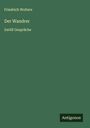 Friedrich Wolters: Der Wandrer, Buch