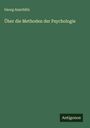 Georg Anschütz: Über die Methoden der Psychologie, Buch