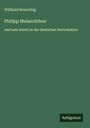 Willibald Beyschlag: Philipp Melanchthon, Buch