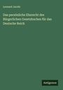 Leonard Jacobi: Das persönliche Eherecht des Bürgerlichen Gesetzbuches für das Deutsche Reich, Buch
