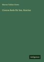Marcus Tullius Cicero: Ciceros Rede für Sex. Roscius, Buch