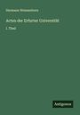 Hermann Weissenborn: Acten der Erfurter Universität, Buch