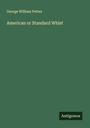 George William Pettes: American or Standard Whist, Buch