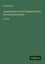 Anonymous: Annual Report of the Minnesota State Horticultural Society, Buch