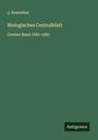 J. Rosenthal: Biologisches Centralblatt, Buch