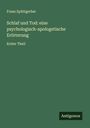 Franz Splittgerber: Schlaf und Tod: eine psychologisch-apologetische Erörterung, Buch