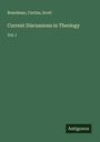 Boardman: Current Discussions in Theology, Buch