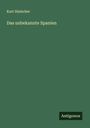 Kurt Hielscher: Das unbekannte Spanien, Buch