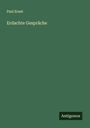 Paul Ernst: Erdachte Gespräche, Buch