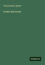 Thomas Bailey Aldrich: Flower and Thorn, Buch