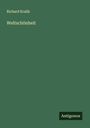 Richard Kralik: Weltschönheit, Buch
