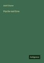 Adolf Zinzow: Psyche und Eros, Buch
