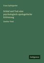 Franz Splittgerber: Schlaf und Tod: eine psychologisch-apologetische Erörterung, Buch