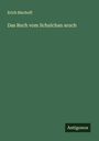 Erich Bischoff: Das Buch vom Schulchan aruch, Buch