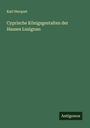 Karl Herquet: Cyprische Königsgestalten der Hauses Lusignan, Buch