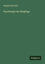 Siegfried Bernfeld: Psychologie des Säuglings, Buch
