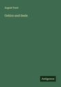 August Forel: Gehirn und Seele, Buch