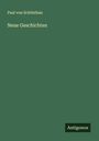 Paul von Schönthan: Neue Geschichten, Buch
