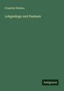 Friedrich Wolters: Lobgesänge und Psalmen, Buch