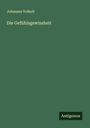 Johannes Volkelt: Die Gefühlsgewissheit, Buch