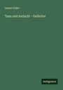 Gustav Falke: Tanz und Andacht - Gedichte, Buch