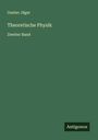 Gustav Jäger: Theoretische Physik, Buch