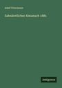 Adolf Petermann: Zahnärztlicher Almanach 1881, Buch
