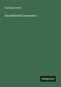 Christian Beyel: Darstellende Geometrie, Buch