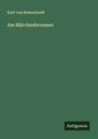 Kurt Von Rohrscheidt: Am Märchenbrunnen, Buch