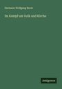 Hermann Wolfgang Beyer: Im Kampf um Volk und Kirche, Buch