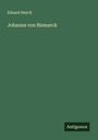 Eduard Heyck: Johanna von Bismarck, Buch