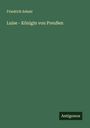 Friedrich Adami: Luise - Königin von Preußen, Buch