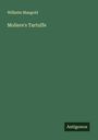 Wilhelm Mangold: Moliere's Tartuffe, Buch
