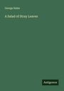 George Halse: A Salad of Stray Leaves, Buch
