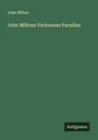 John Milton: John Miltons Verlorenes Paradies, Buch