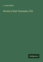 J. Gray Smith: Review of East Tennessee, USA, Buch